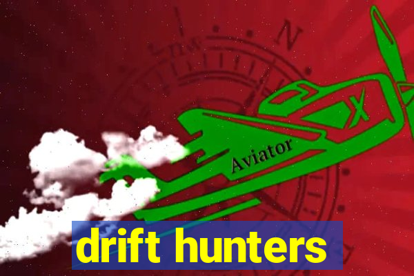 drift hunters